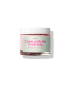 Down with the thickness.