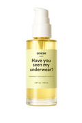 Have you seen my underwear booty oil.