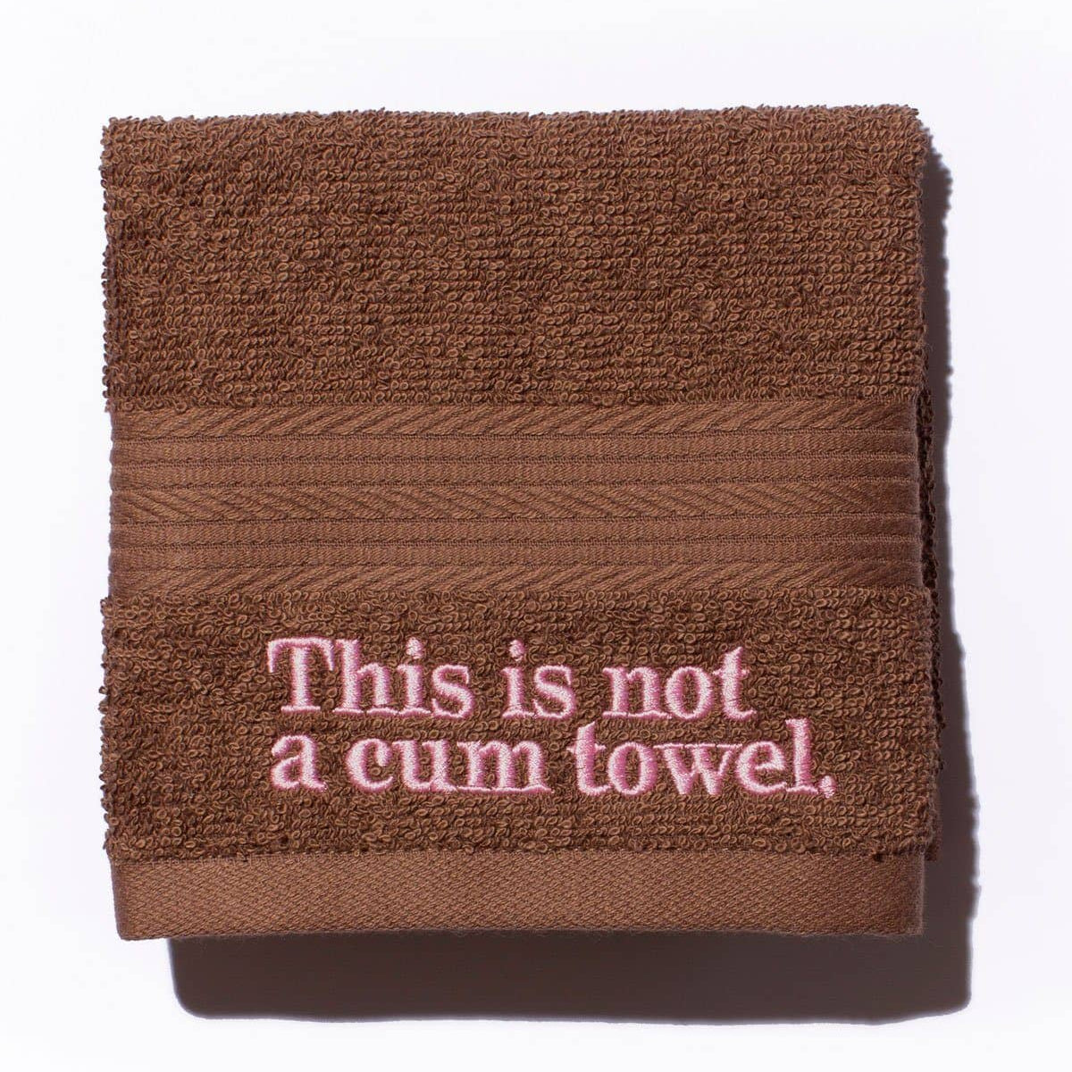 This is not a cum towel - Anese
